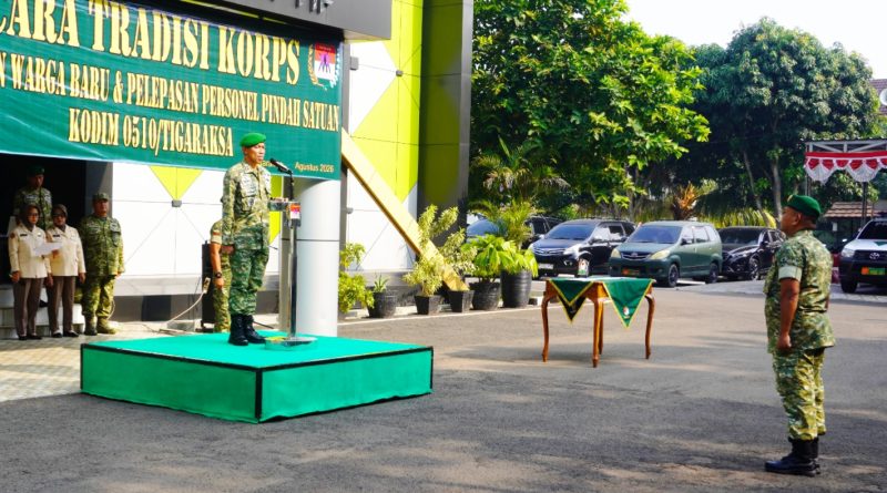 Tradisi Korps Kodim 0510/Tigaraksa, Sambut Warga Baru Dan Purna Tugas.